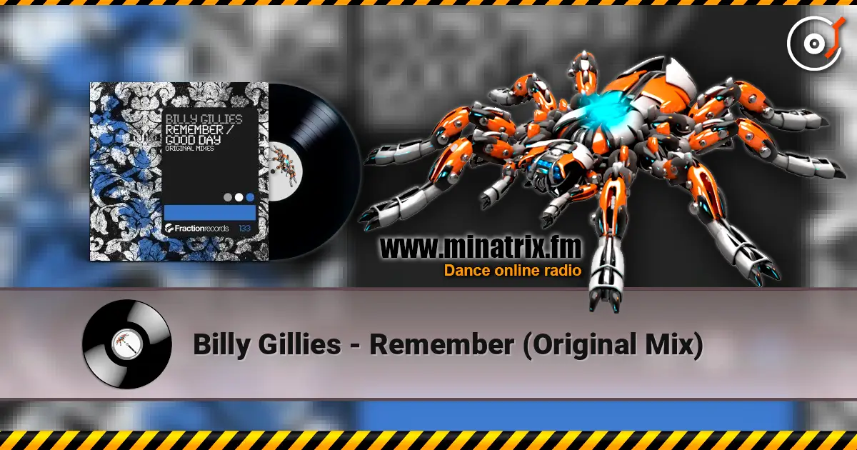 Billy Gillies - Remember (Original Mix) 高品质在线收听 | Minatrix.FM
