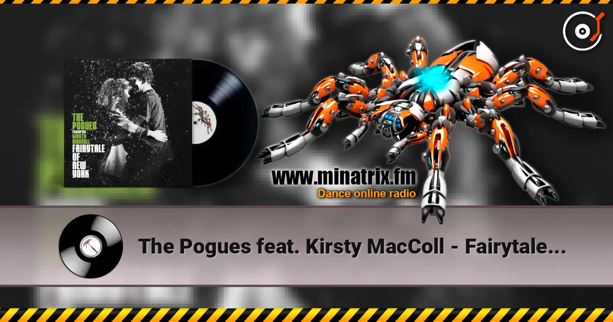 The Pogues feat. Kirsty MacColl - Fairytale of New York 高品质在线收听 | Minatrix.FM