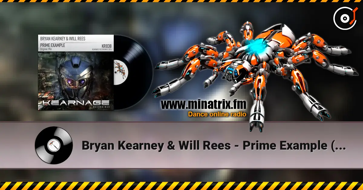 Bryan Kearney & Will Rees - Prime Example (Original Mix) 高品质在线收听 | Minatrix.FM