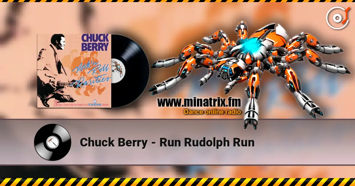 Chuck Berry - Run Rudolph Run 高品质在线收听 | Minatrix.FM