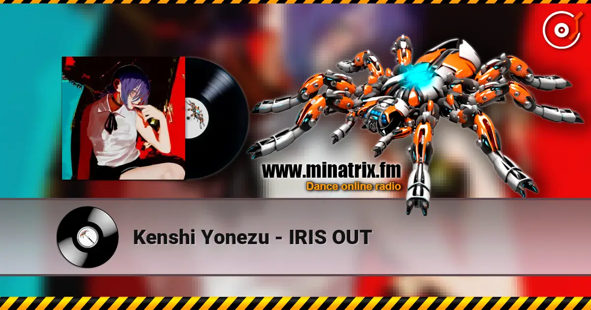 Kenshi Yonezu - IRIS OUT 高品质在线收听 | Minatrix.FM