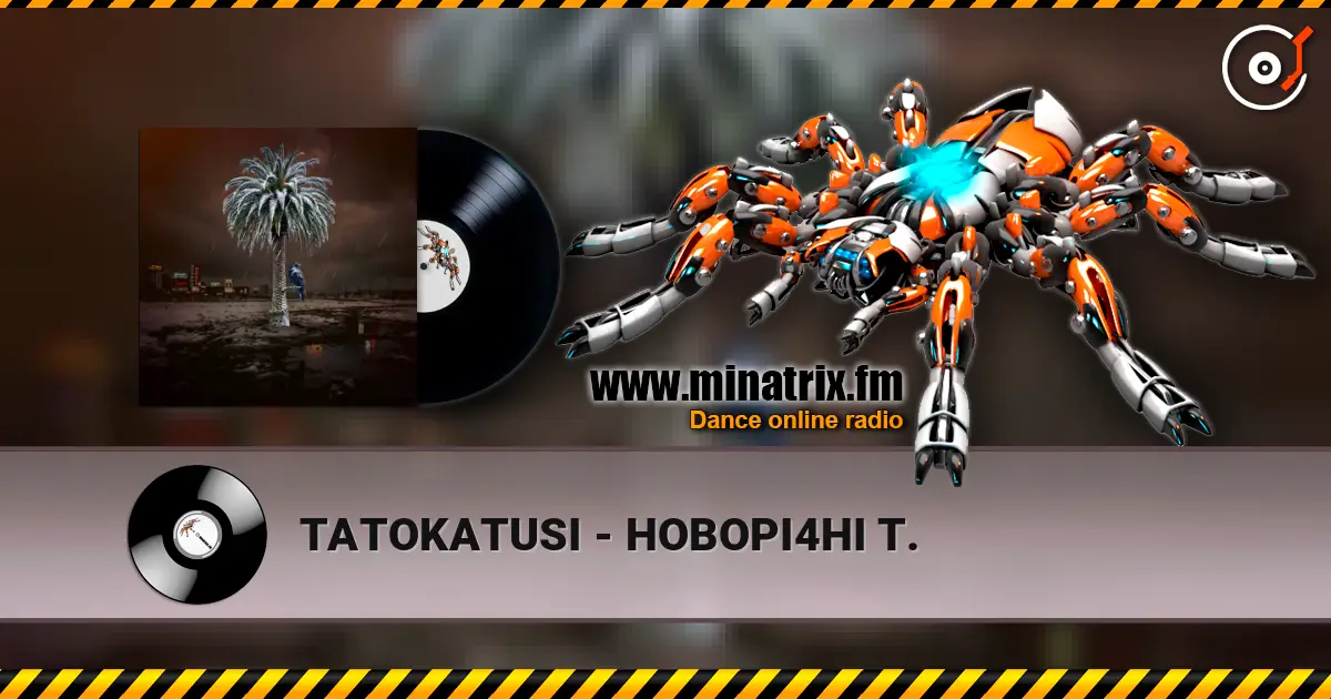 TATOKATUSI - HOBOPI4HI T. 高品质在线收听 | Minatrix.FM