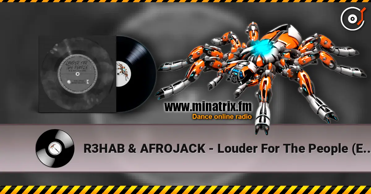 R3HAB & AFROJACK - Louder For The People (Eli & Dani x Stylo Remix) 高品质在线收听 | Minatrix.FM