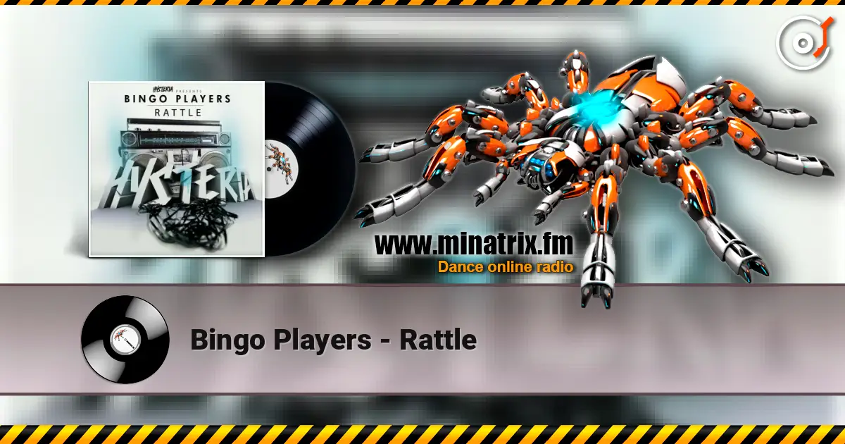 Bingo Players - Rattle 高品质在线收听 | Minatrix.FM