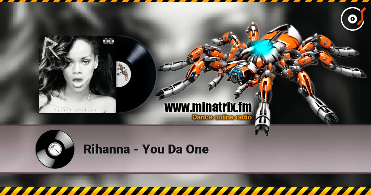 Rihanna - You Da One 高品质在线收听 | Minatrix.FM