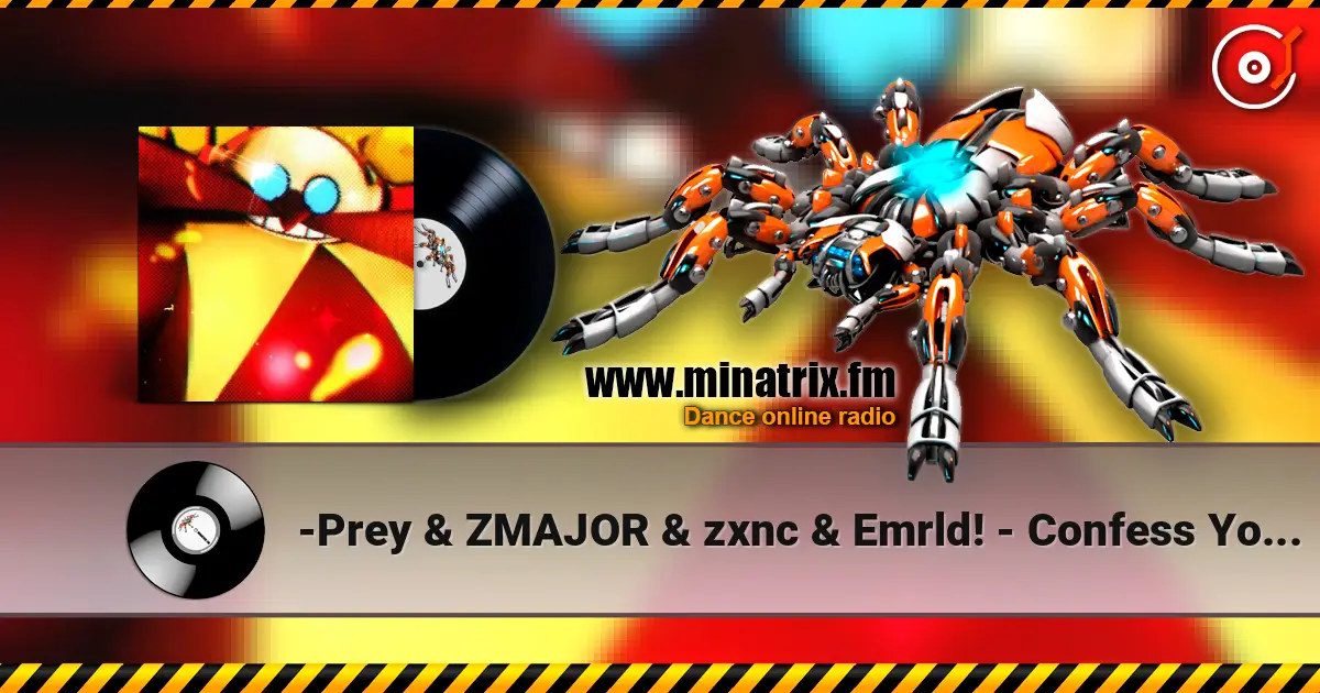 -Prey & ZMAJOR & zxnc & Emrld! - Confess Your Love - Funk 高品质在线收听 | Minatrix.FM