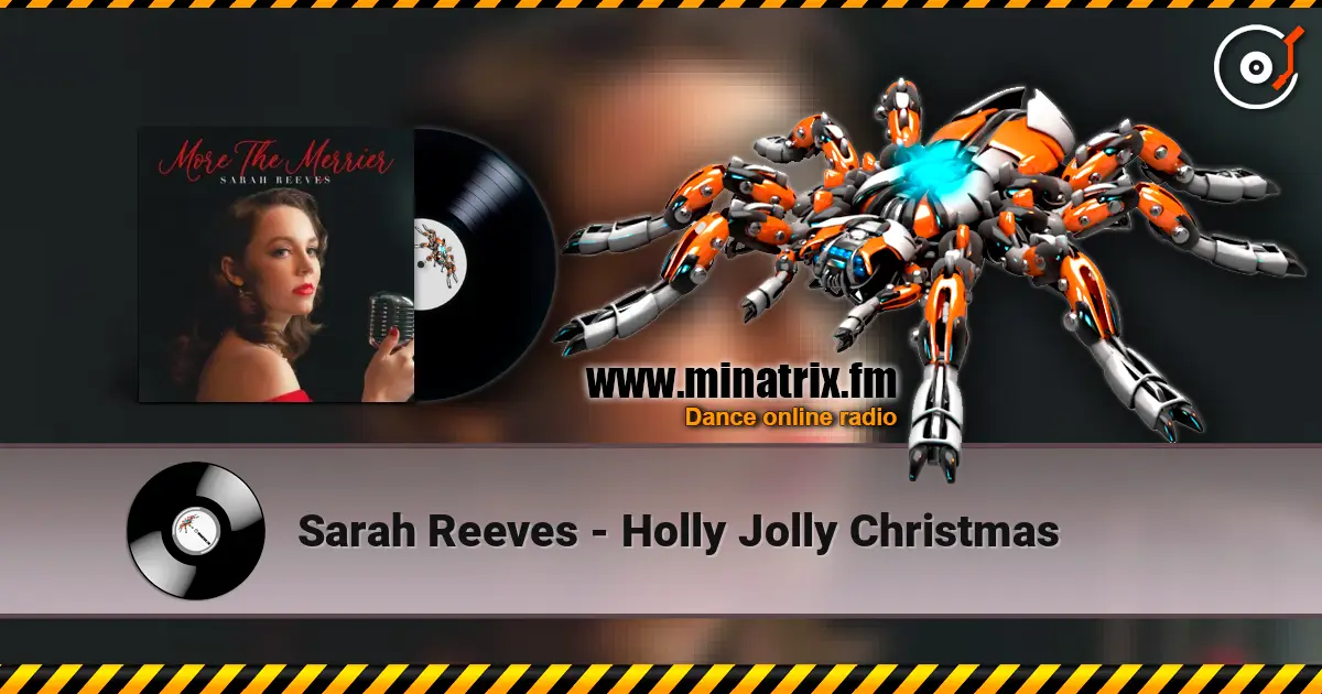 Sarah Reeves - Holly Jolly Christmas 高品质在线收听 | Minatrix.FM