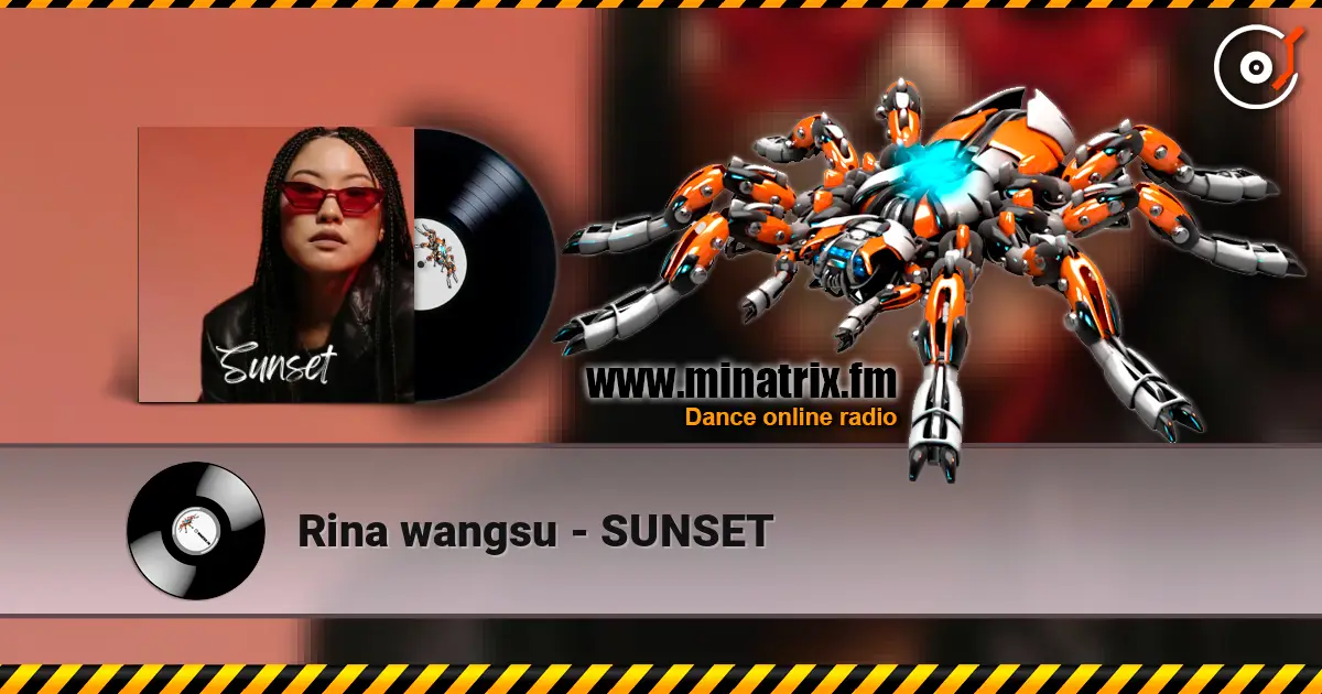 Rina wangsu - SUNSET 高品质在线收听 | Minatrix.FM