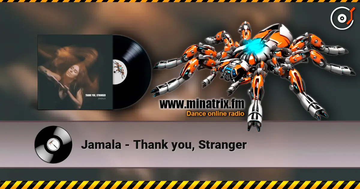 Jamala - Thank you, Stranger 高品质在线收听 | Minatrix.FM