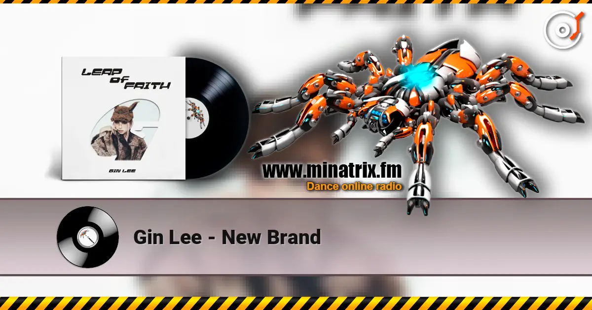 Gin Lee - New Brand 高品质在线收听 | Minatrix.FM