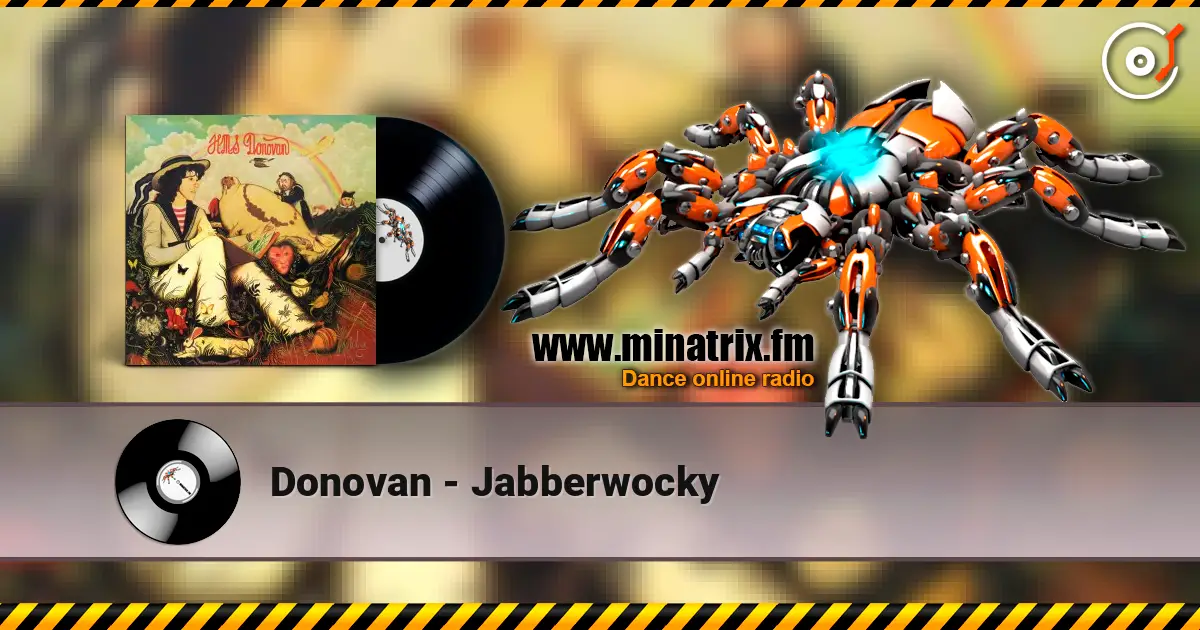 Donovan - Jabberwocky 高品质在线收听 | Minatrix.FM