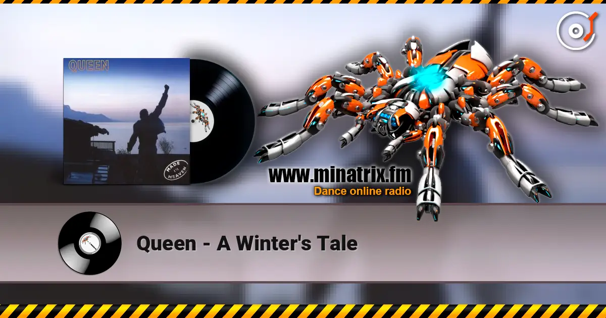 Queen - A Winter's Tale 高品质在线收听 | Minatrix.FM