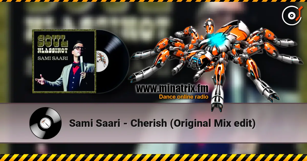 Sami Saari - Cherish (Original Mix edit) 高品质在线收听 | Minatrix.FM
