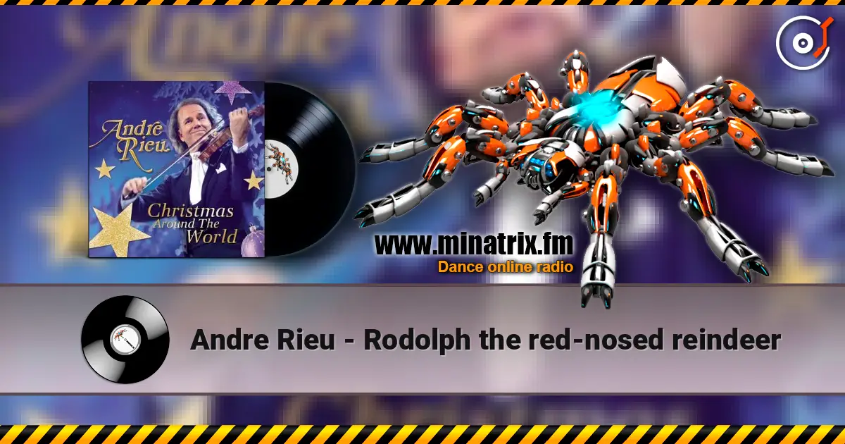Andre Rieu - Rodolph the red-nosed reindeer 高品质在线收听 | Minatrix.FM