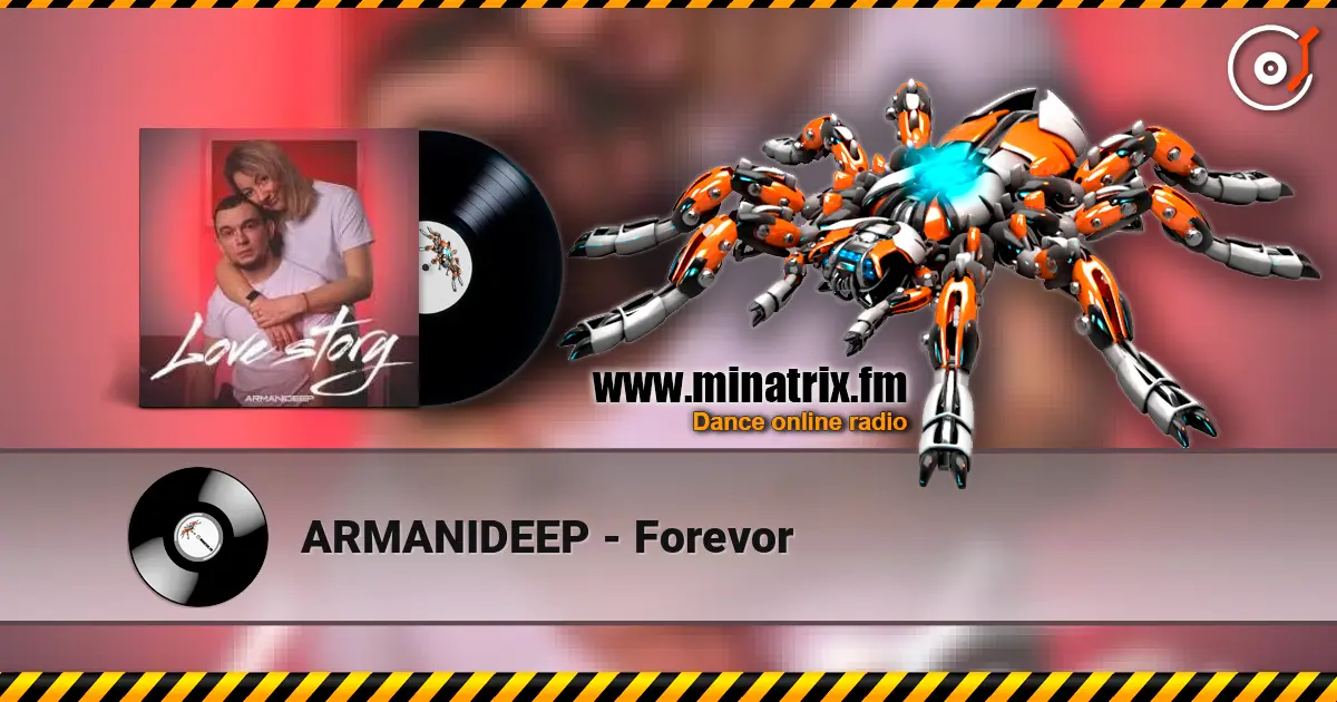 ARMANIDEEP - Forevor 高品质在线收听 | Minatrix.FM