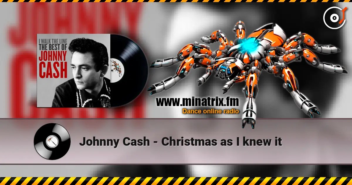 Johnny Cash - Christmas as I knew it 高品质在线收听 | Minatrix.FM