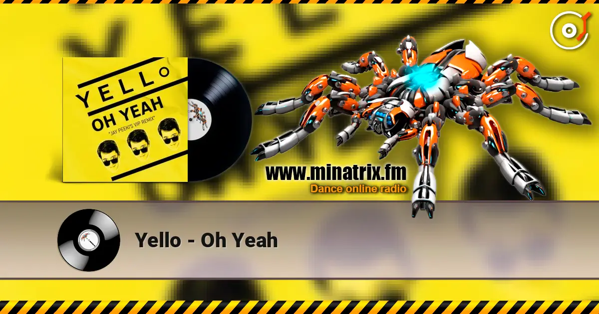 Yello - Oh Yeah 高品质在线收听 | Minatrix.FM