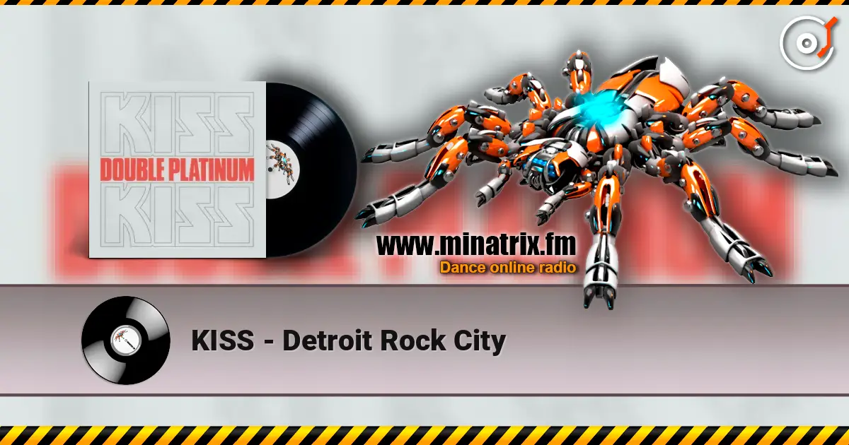 KISS - Detroit Rock City 高品质在线收听 | Minatrix.FM