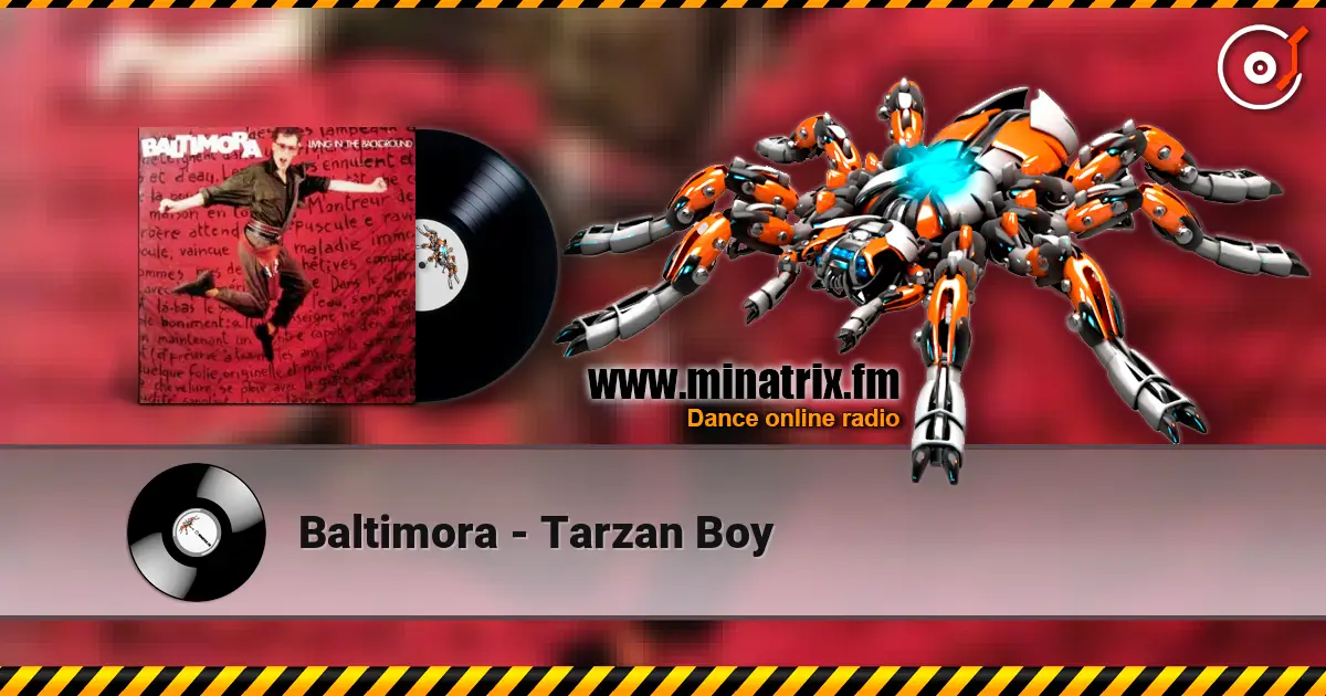 Baltimora - Tarzan Boy 高品质在线收听 | Minatrix.FM