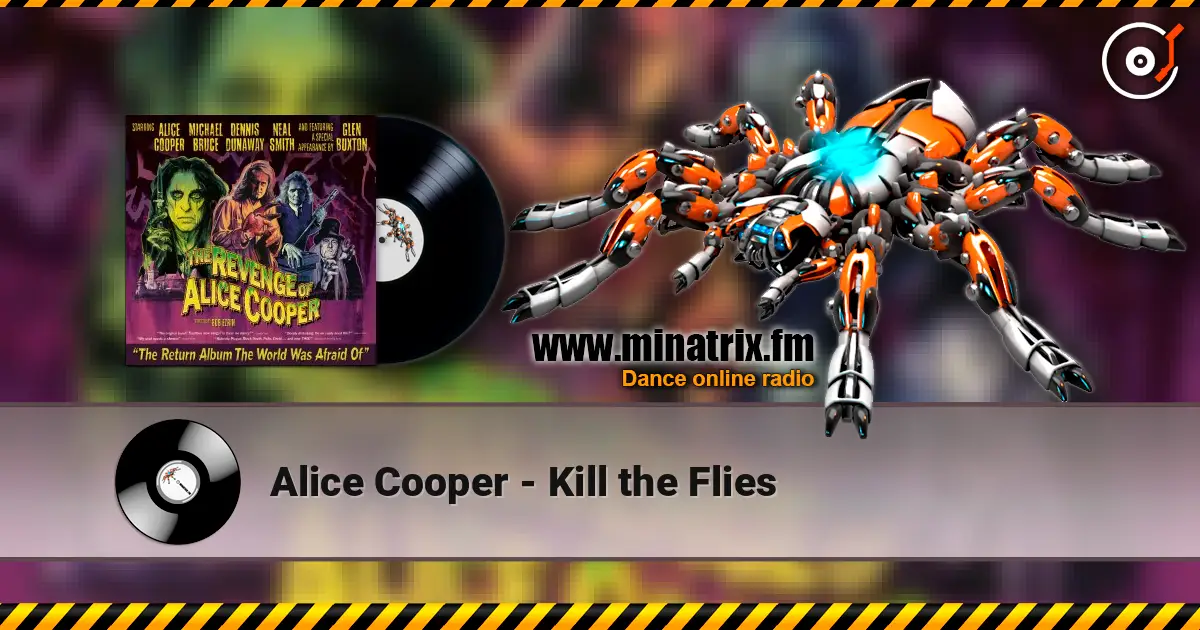 Alice Cooper - Kill the Flies 高品质在线收听 | Minatrix.FM