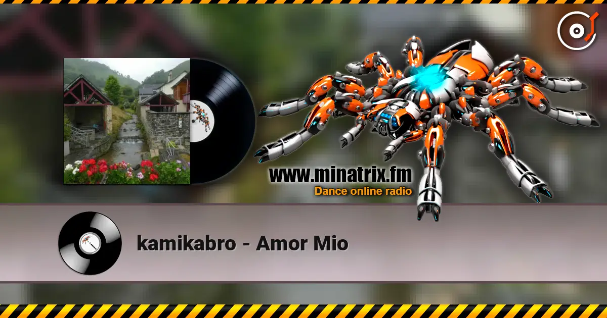 kamikabro - Amor Mio 高品质在线收听 | Minatrix.FM