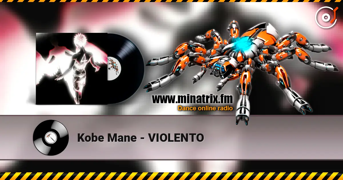 Kobe Mane - VIOLENTO 高品质在线收听 | Minatrix.FM