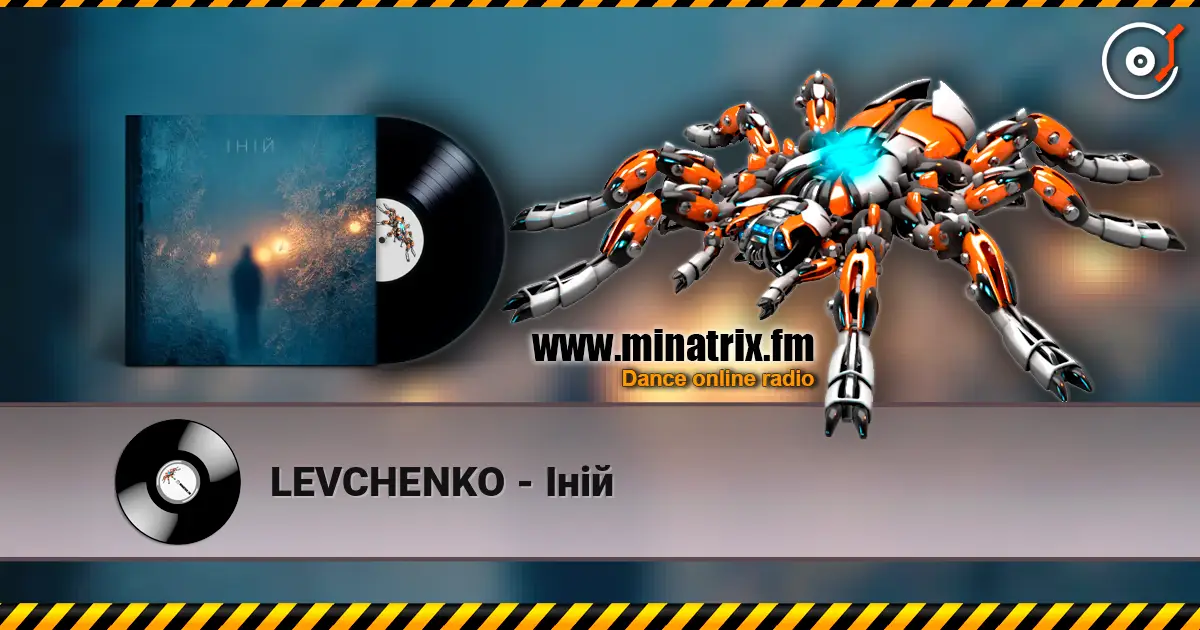 LEVCHENKO - Іній 高品质在线收听 | Minatrix.FM