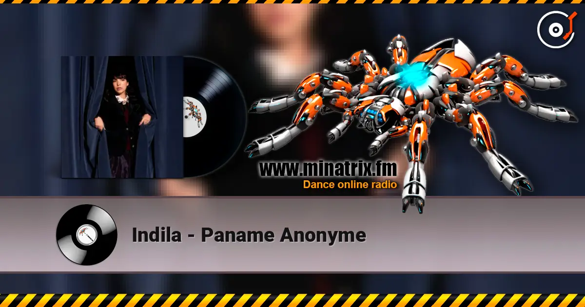 Indila - Paname Anonyme 高品质在线收听 | Minatrix.FM
