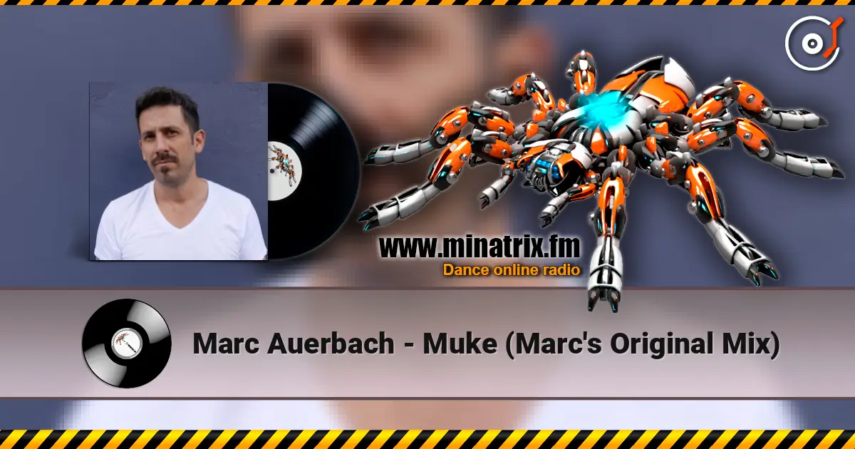 Marc Auerbach - Muke (Marc's Original Mix) 高品质在线收听 | Minatrix.FM