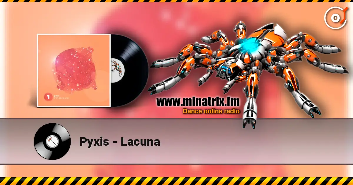 Pyxis - Lacuna 高品质在线收听 | Minatrix.FM