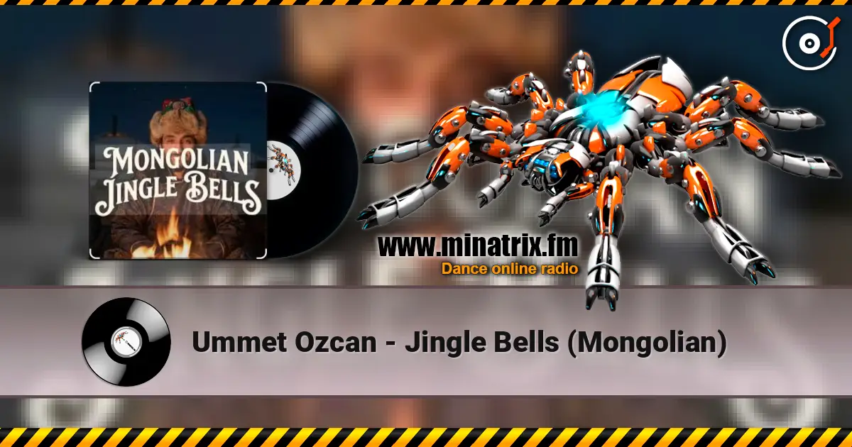 Ummet Ozcan - Jingle Bells (Mongolian) 高品质在线收听 | Minatrix.FM