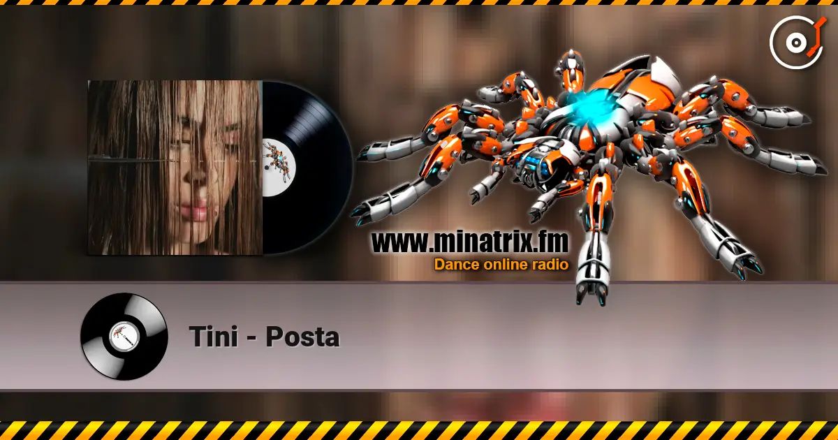 Tini - Posta 高品质在线收听 | Minatrix.FM