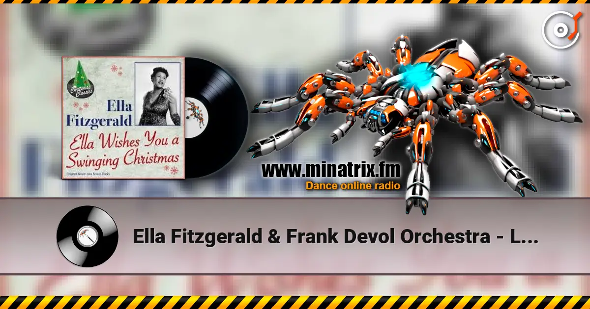 Ella Fitzgerald & Frank Devol Orchestra - Let it snow 高品质在线收听 | Minatrix.FM