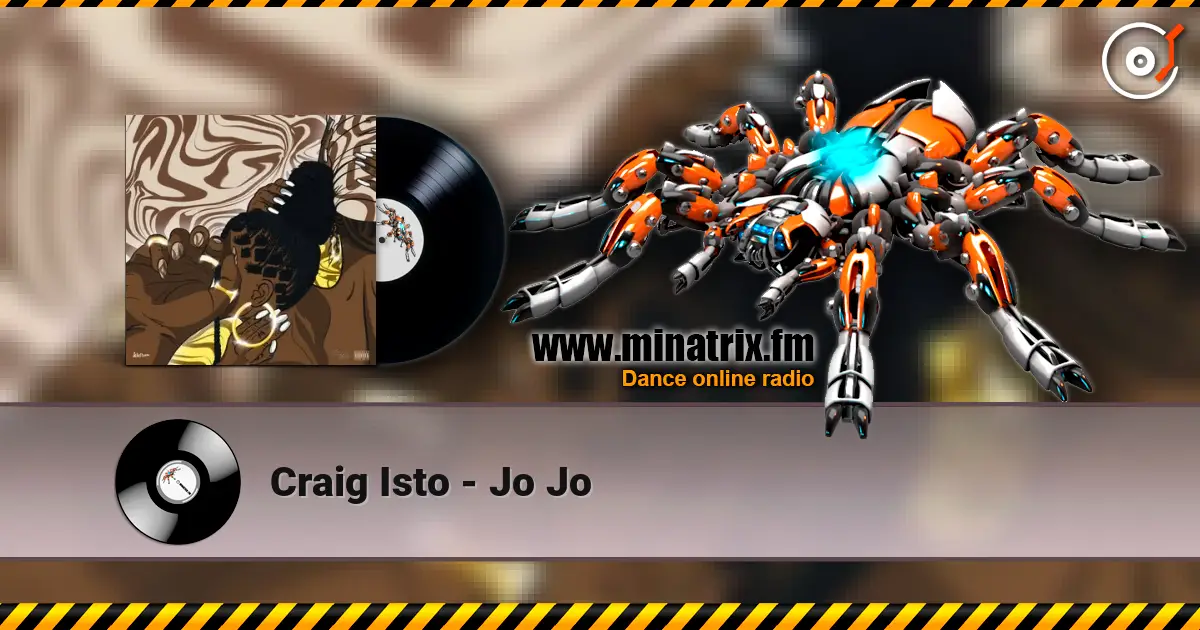 Craig Isto - Jo Jo 高品质在线收听 | Minatrix.FM