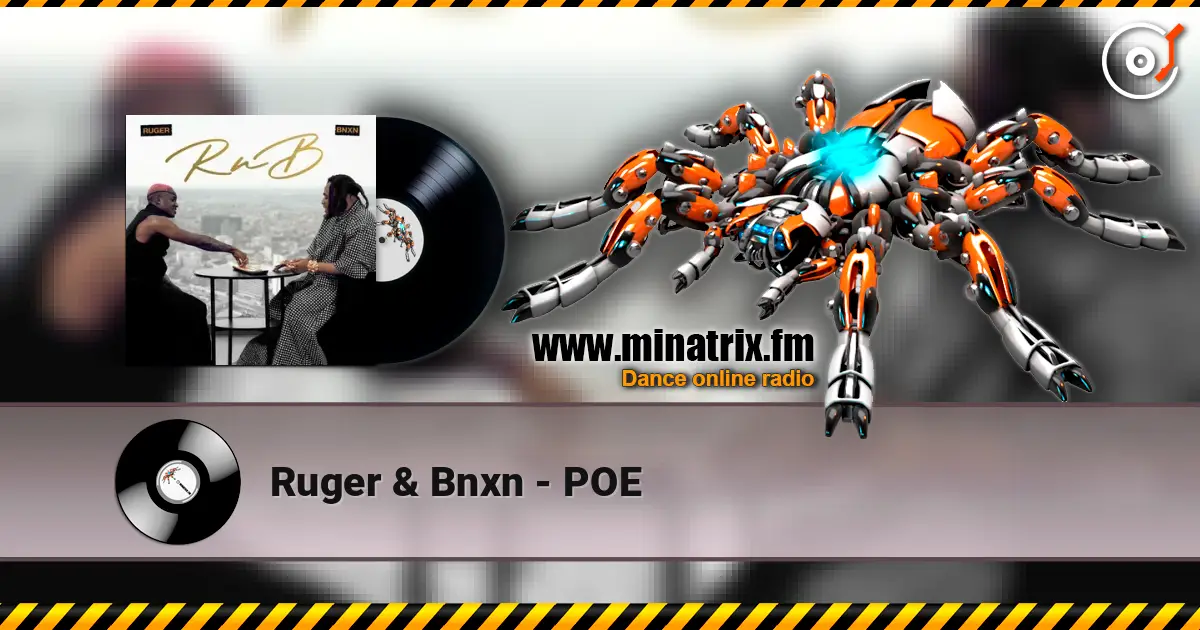 Ruger & Bnxn - POE 高品质在线收听 | Minatrix.FM
