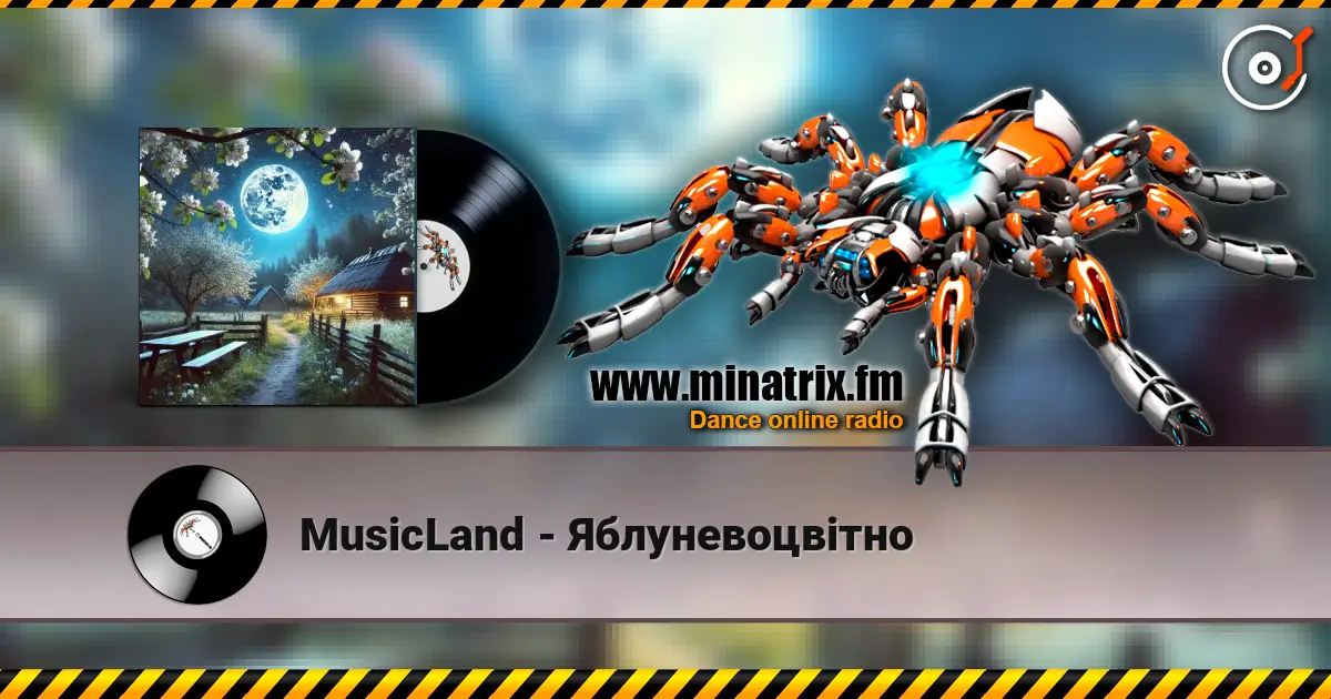 MusicLand - Яблуневоцвітно 高品质在线收听 | Minatrix.FM
