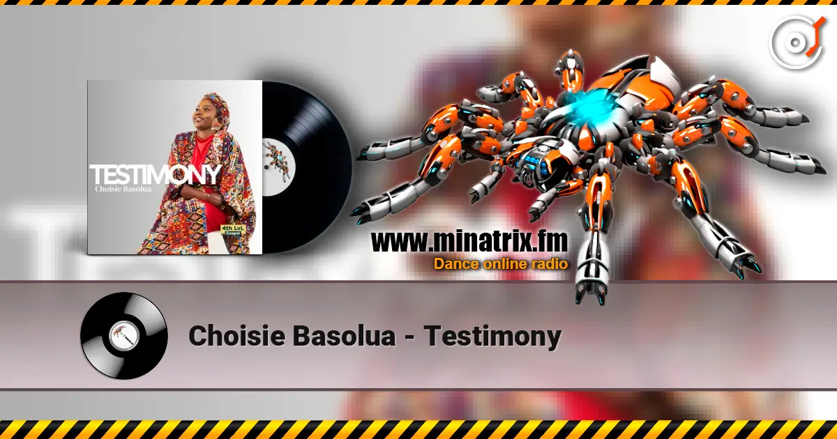 Choisie Basolua - Testimony 高品质在线收听 | Minatrix.FM