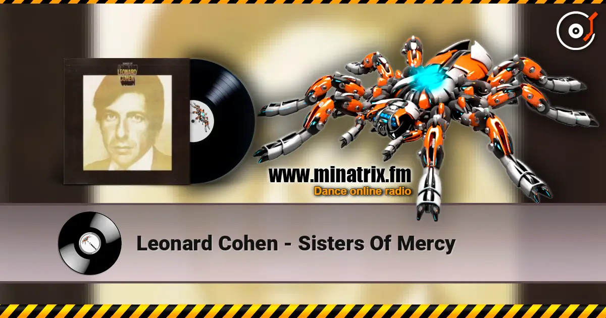 Leonard Cohen - Sisters Of Mercy 高品质在线收听 | Minatrix.FM