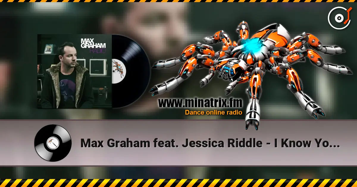 Max Graham feat. Jessica Riddle - I Know You're Gone 高品质在线收听 | Minatrix.FM