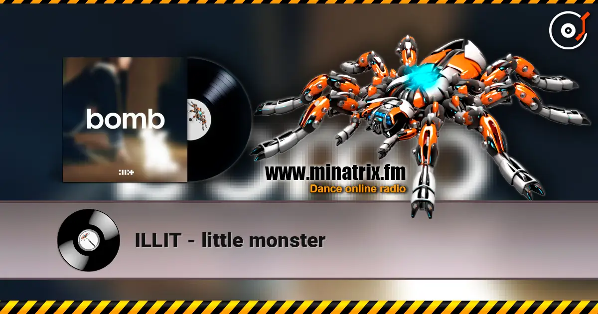 ILLIT - little monster 高品质在线收听 | Minatrix.FM