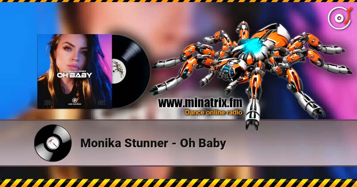 Monika Stunner - Oh Baby 高品质在线收听 | Minatrix.FM
