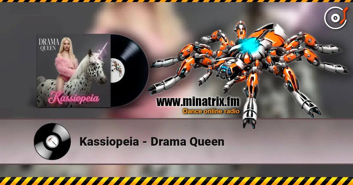 Kassiopeia - Drama Queen 高品质在线收听 | Minatrix.FM
