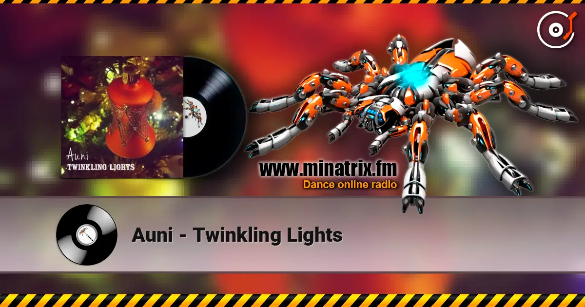 Auni - Twinkling Lights 高品质在线收听 | Minatrix.FM