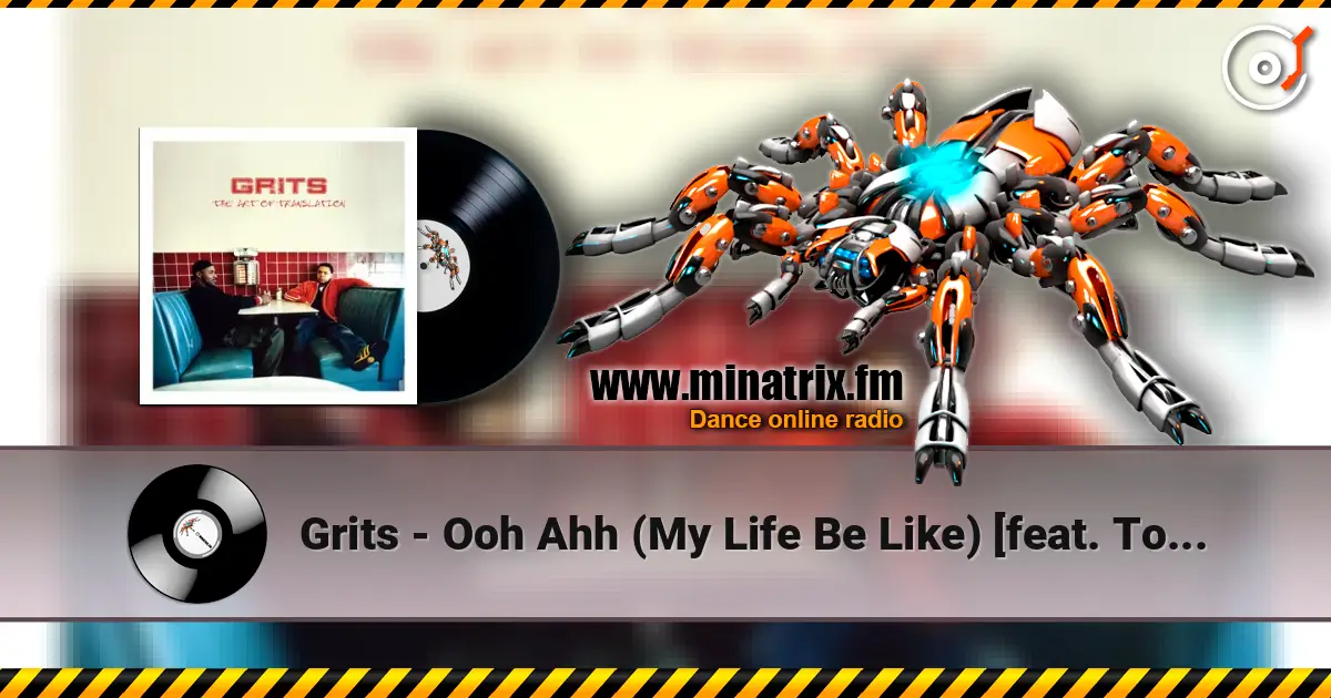 Grits - Ooh Ahh (My Life Be Like) [feat. Tobymac] 高品质在线收听 | Minatrix.FM