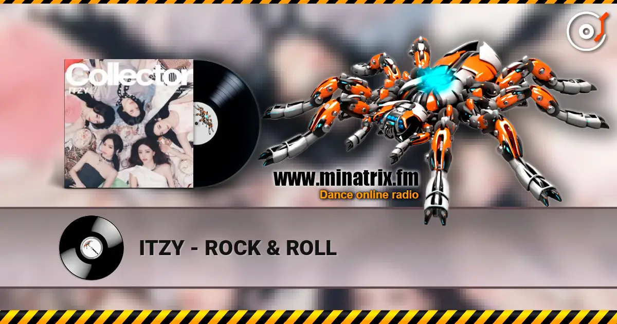 ITZY - ROCK & ROLL 高品质在线收听 | Minatrix.FM