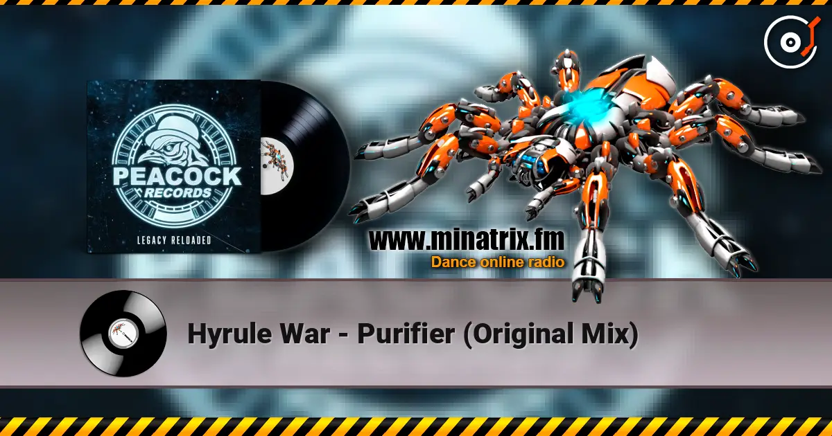 Hyrule War - Purifier (Original Mix) 高品质在线收听 | Minatrix.FM