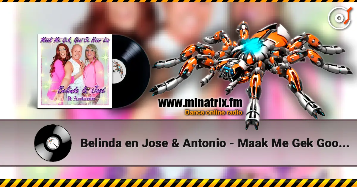 Belinda en Jose & Antonio - Maak Me Gek Gooi Je Haar Los (Marengue Mix) 高品质在线收听 | Minatrix.FM