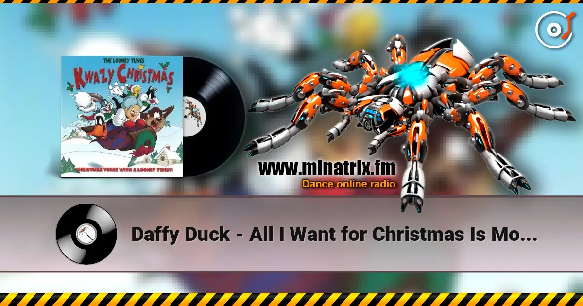 Daffy Duck - All I Want for Christmas Is More More More 高品质在线收听 | Minatrix.FM