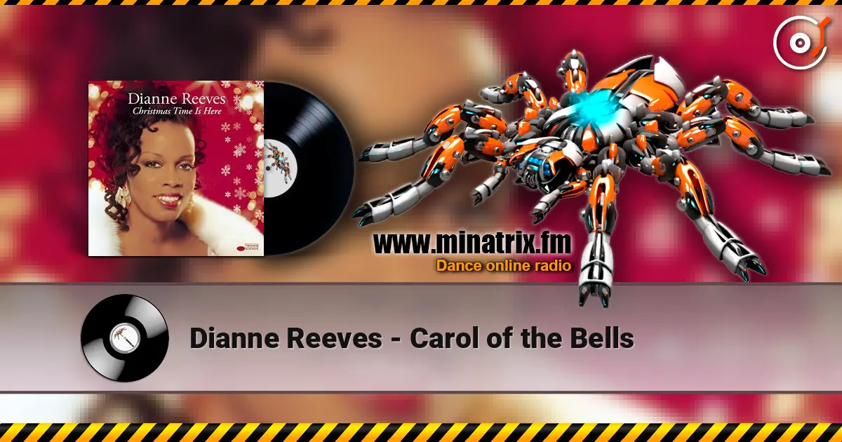 Dianne Reeves - Carol of the Bells 高品质在线收听 | Minatrix.FM