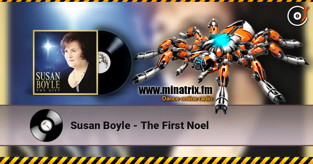 Susan Boyle - The First Noel 高品质在线收听 | Minatrix.FM